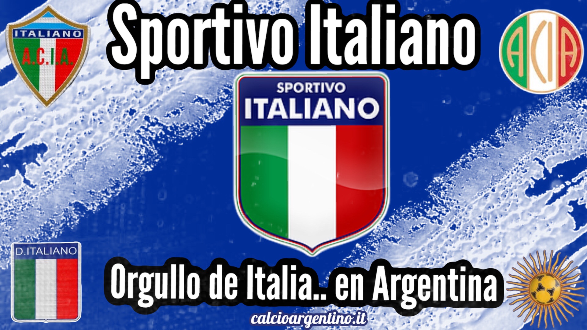 Sportivo Italiano, orgullo de Italia.. en Argentina –